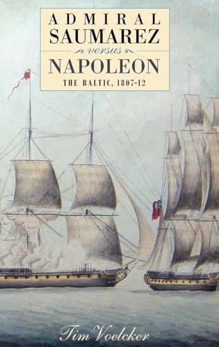 Admiral Saumarez Versus Napoleon
