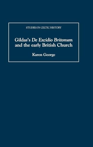 Gildas's De Excidio Britonum and the Early British Church