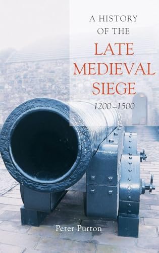 History of the Late Medieval Siege, 1200-1500