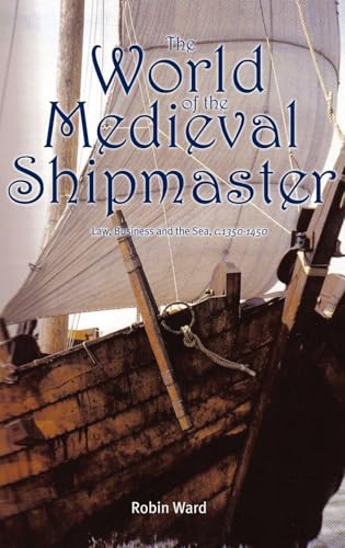 The World of the Medieval Shipmaster