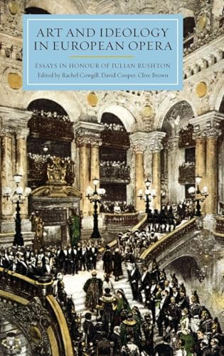 Art and Ideology in European Opera