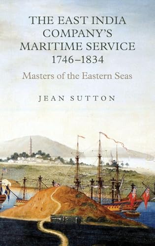 The East India Company's Maritime Service, 1746-1834