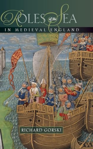 Roles of the Sea in Medieval England