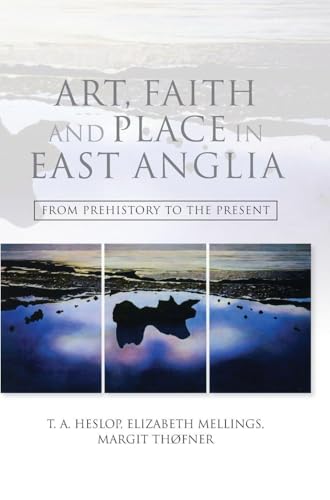 Art, Faith and Place in East Anglia