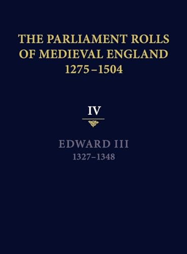 The Parliament Rolls of Medieval England, 1275-1504