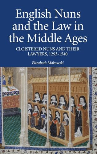 English Nuns and the Law in the Middle Ages