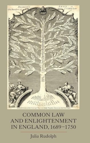 Common Law and Enlightenment in England, 1689-1750