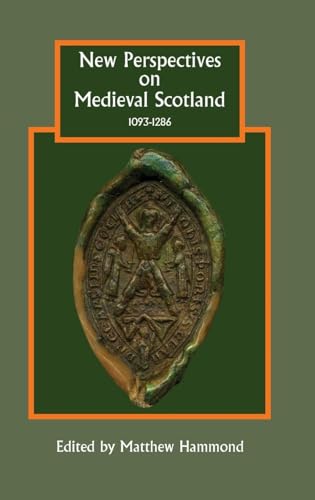 New Perspectives on Medieval Scotland, 1093-1286