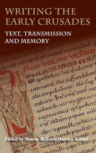 Writing the Early Crusades