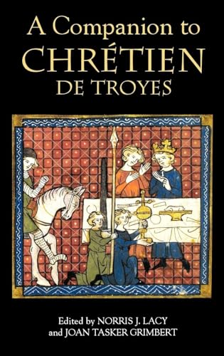 A Companion to Chretien De Troyes