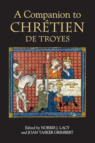 Companion to Chretien de Troyes