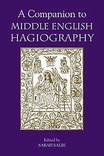 A Companion to Middle English Hagiography