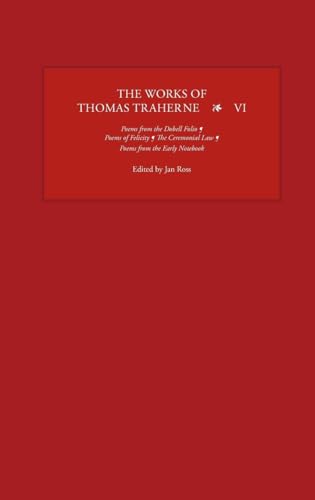 The Works of Thomas Traherne VI