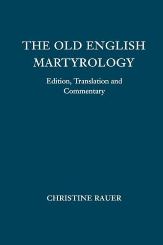 The <I>Old English Martyrology</I>
