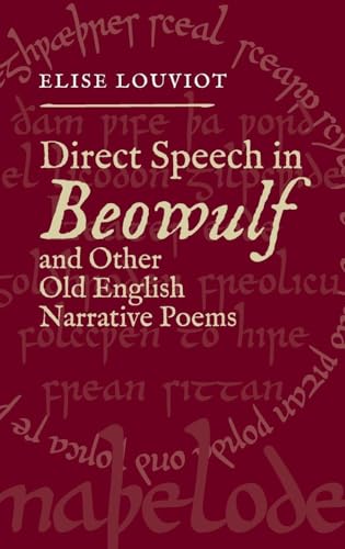 Direct Speech in Beowulf and Other Old English Narrative Poems