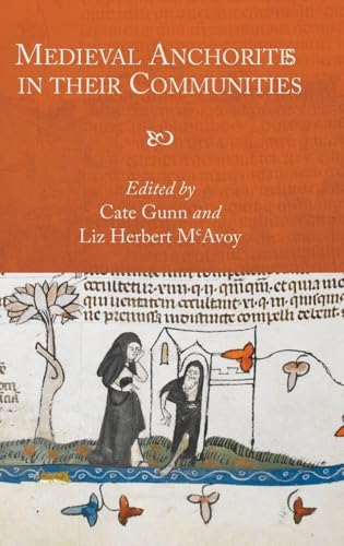 Medieval Anchorites in Their Communities