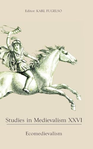 Studies in Medievalism XXVI