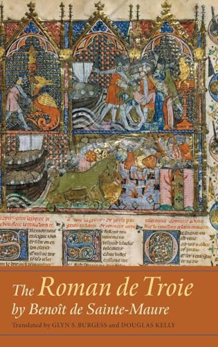 Roman de Troie by Benoit de Sainte-Maure