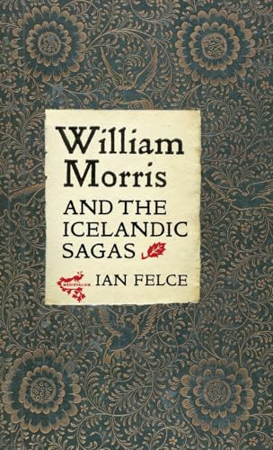 William Morris and the Icelandic Sagas