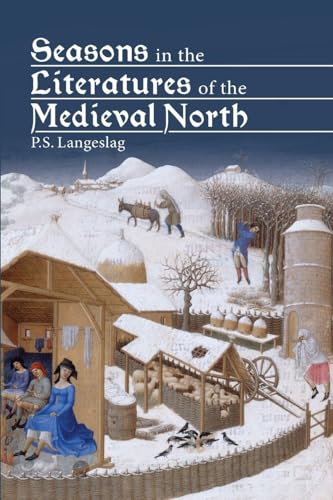 Seasons in the Literatures of the Medieval North