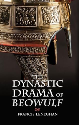 Dynastic Drama of Beowulf