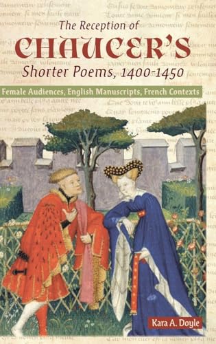 Reception of Chaucer's Shorter Poems, 1400-1450