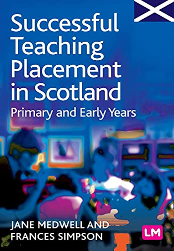 Successful Teaching Placement in Scotland Primary and Early Years