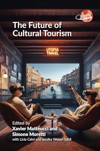 The Future of Cultural Tourism