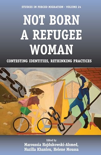 Not Born a Refugee Woman