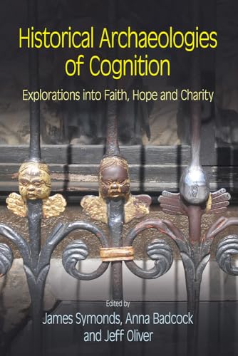 Historical Archaeologies of Cognition