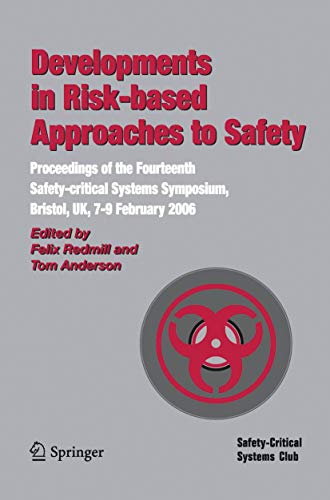 Developments in Risk-Based Approaches to Safety