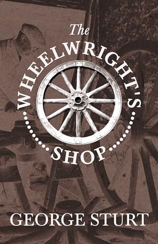 The Wheelwright's Shop