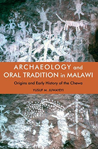 Archaeology and Oral Tradition in Malawi