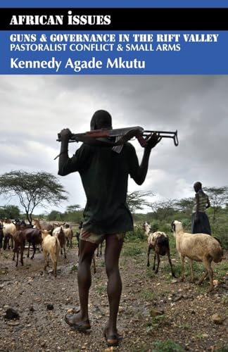Guns and Governance in the Rift Valley