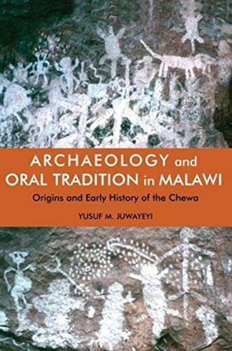 Archaeology and Oral Tradition in Malawi