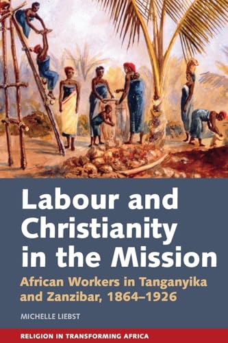 Labour & Christianity in the Mission