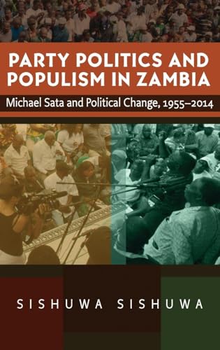 Party Politics and Populism in Zambia