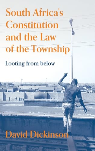 South Africa's Constitution and the Law of the Township