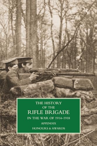 HISTORY OF THE RIFLE BRIGADE APPENDIX