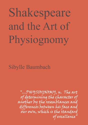 Shakespeare and the Art of Physiognomy