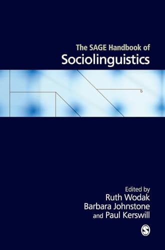 The SAGE Handbook of Sociolinguistics (First Edition)