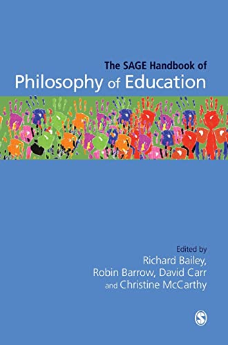 The SAGE Handbook of Philosophy of Education