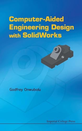 COMPUTER-AIDED ENGINEERING DESIGN WITH SOLIDWORKS