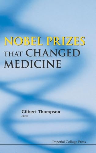 NOBEL PRIZES THAT CHANGED MEDICINE
