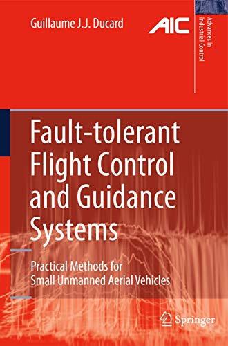 Fault-tolerant Flight Control and Guidance Systems