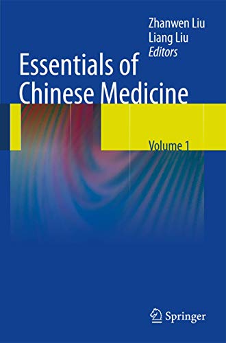 Essentials of Chinese Medicine, Volume 1