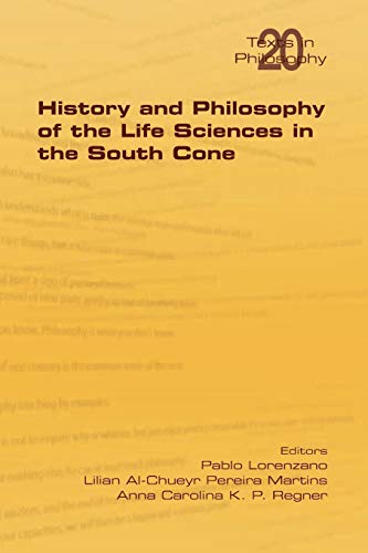 History and Philosophy of Life Sciences in the South Cone
