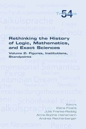 Rethinking the History of Logic, Mathematics and Exact Sciences