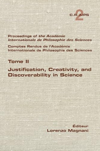 Justification, Creativity, and Discoverability in Science