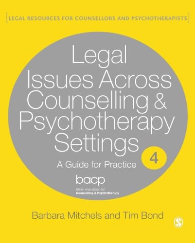 Legal Issues Across Counselling & Psychotherapy Settings